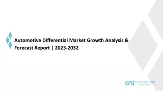 Automotive Differential Market Growth Analysis & Forecast Report | 2023-2032