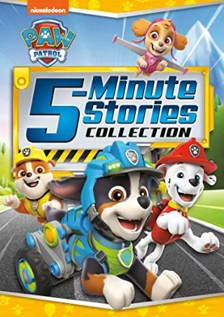 DOWNLOAD/PDF PAW Patrol 5-Minute Stories Collection (PAW Patrol)