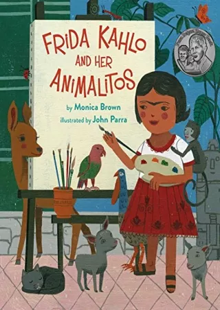 get [PDF] Download Frida Kahlo and Her Animalitos