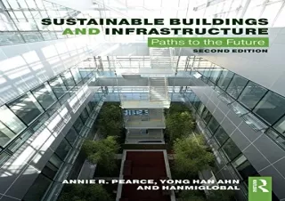 [PDF] Sustainable Buildings and Infrastructure: Paths to the Future Kindle