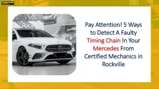 Pay Attention! 5 Ways To Detect A Faulty Timing Chain In Your Mercedes From Certified Mechanics in Rockville