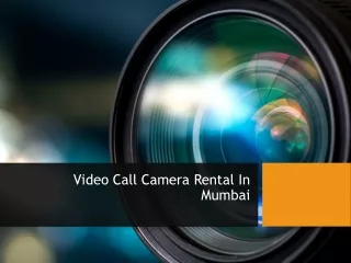 Video Call Camera Rental In Mumbai