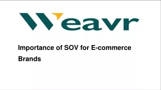 Importance of SOV for E-commerce Brands By Weavr