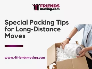 Special Packing Tips for Long-Distance Moves