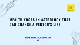 Wealth Yogas in Astrology That Can Change a Person's Life