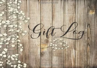 (PDF) Gift Log: Rustic Wood Floral Design / Gift Record Book / Registry / Organi