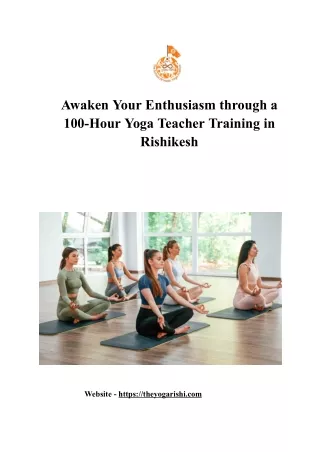 Awaken Your Enthusiasm through a 100-Hour Yoga Teacher Training in Rishikesh.docx
