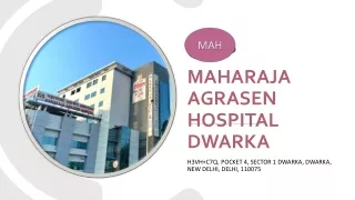 Maharaja Agrasen Hospital Dwarka Orthopedics