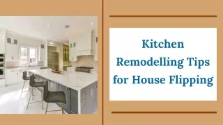 Kitchen Remodelling Tips for House Flipping