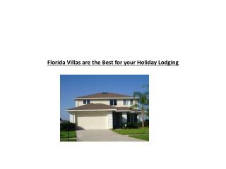 florida villas are the best for your holiday lodging