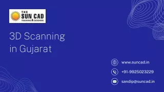 3D Scanning in Gujarat | The SUNCAD Training & Designers