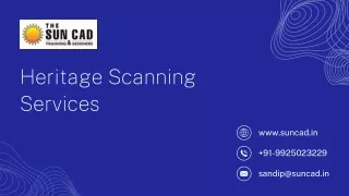 Heritage Scanning Services in Gujarat | The SUNCAD Training & Designers