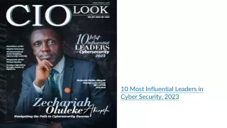 10 Most Influential Leaders in Cyber Security, 2023