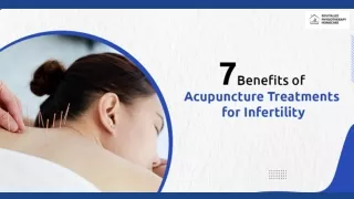 7 benefits of acupuncture treatments for infertility