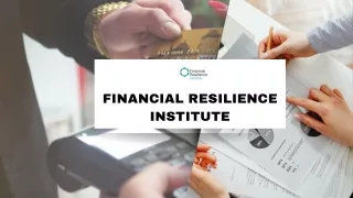 Financial Health and Resilience Reports-Financial Resilience Institute