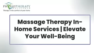 Massage Therapy In-Home Services | Elevate Your Well-Being