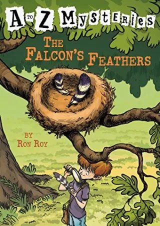 [PDF READ ONLINE] The Falcon's Feathers (A to Z Mysteries)