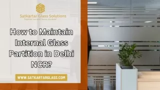 How to Maintain Internal Glass Partition in Delhi NCR