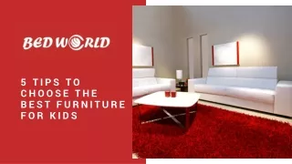 5 Tips To Choose The Best Furniture For Kids | Furniture Stores Perth