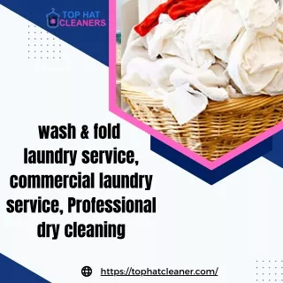 wash & fold laundry service, commercial laundry service, Professional dry cleaning