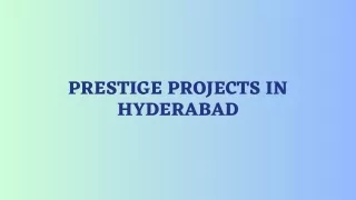 Prestige Group Projects In Hyderabad - PDF