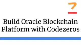 Build Oracle Blockchain Platform with Codezeros