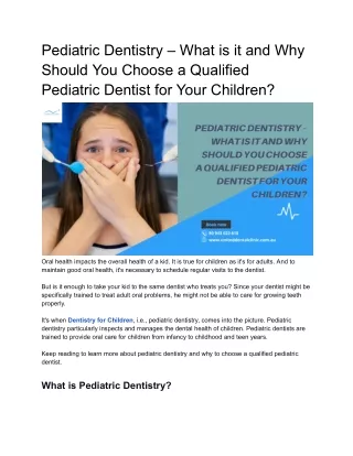 Pediatric Dentistry – What is it and Why Should You Choose a Qualified Pediatric