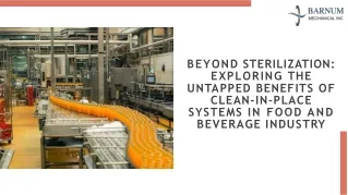 Beyond Sterilization- Exploring the  untapped benefits of  clean-in-place  systems in food and  beverage industry -Barnu