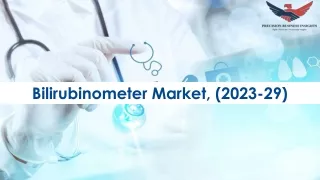 Bilirubinometer Market Opportunities, Business Forecast To 2029