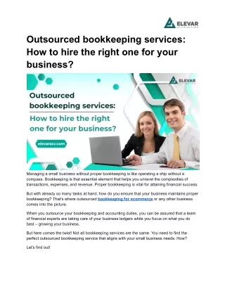 Outsourced bookkeeping services: How to hire the right one for your business?