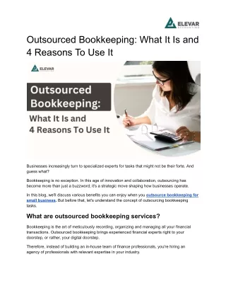 Outsourced Bookkeeping: What It Is and 4 Reasons To Use It