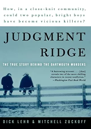 Download Book [PDF] Judgment Ridge: The True Story Behind the Dartmouth Murders