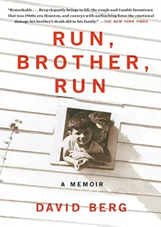 Read ebook [PDF] Run, Brother, Run: A Memoir