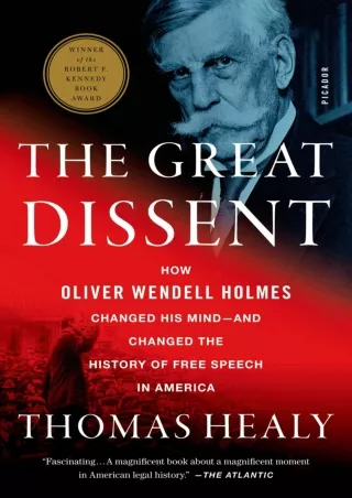 Download Book [PDF] The Great Dissent: How Oliver Wendell Holmes Changed His Mind--and Changed the