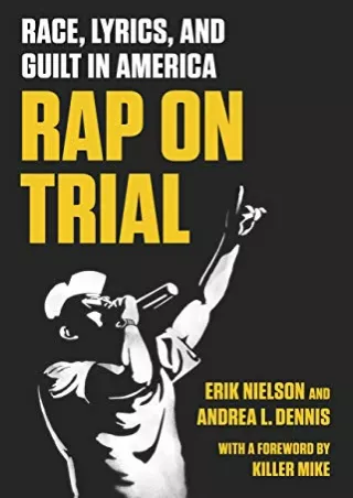 PDF/READ Rap on Trial: Race, Lyrics, and Guilt in America