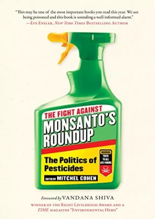 Download Book [PDF] The Fight Against Monsanto's Roundup: The Politics of Pesticides (Children’s