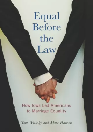 PDF/READ Equal Before the Law: How Iowa Led Americans to Marriage Equality (Iowa and