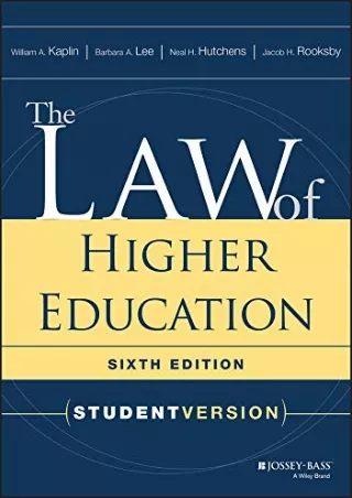 [PDF READ ONLINE] The Law of Higher Education, Student Version: Student Version