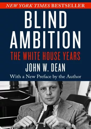 $PDF$/READ/DOWNLOAD Blind Ambition: The White House Years