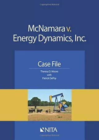 [PDF READ ONLINE] McNamara v. Energy Dynamics, Inc.: Case File (Nita)