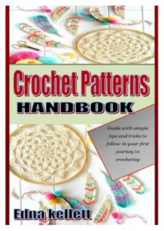 PDF Read Online CROCHET PATTERNS HANDBOOK: Guide with simple tips and trick