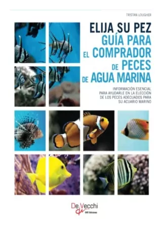 [PDF] DOWNLOAD EBOOK Elija su pez. GuÃ­a para el comprador de peces de agua