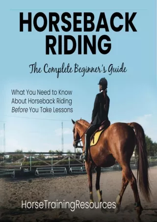 [PDF] READ] Free Horseback Riding: The Complete Beginner's Guide: All You N