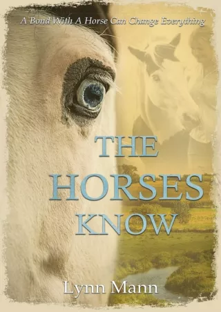 [PDF] READ Free The Horses Know (The Horses Know Trilogy Book 1) epub