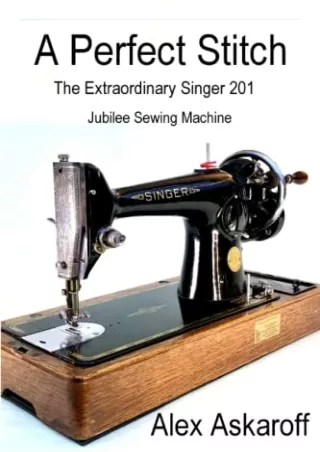 READ [PDF] A Perfect Stitch (Sewing Machine Pioneer Series) bestseller