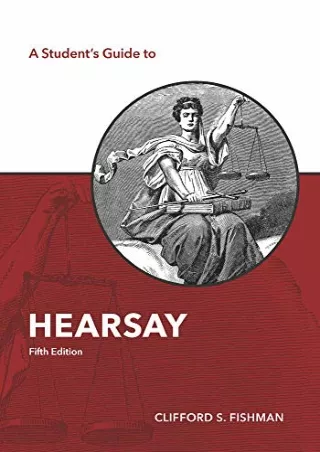 get [PDF] Download A Student's Guide to Hearsay (The Student's Guide Series)