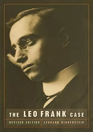 Read Ebook Pdf The Leo Frank Case (Brown Thrasher Books Ser.)