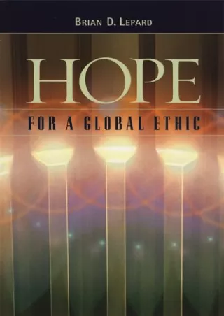 Epub Hope For A Global Ethic: Shared Principles in Religious Scriptures