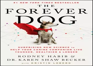 (PDF) The Forever Dog: Surprising New Science to Help Your Canine Companion Live