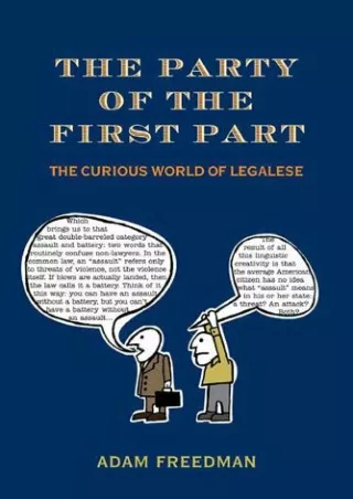 Read PDF  The Party of the First Part: The Curious World of Legalese